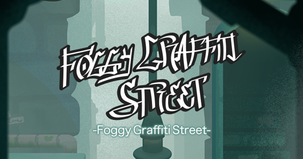 FOGGY GRAFFITI STREET